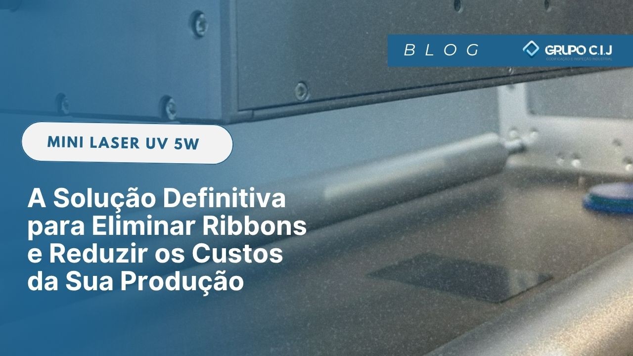 Mini Laser UV 5W: A Solução Definitiva para Eliminar Ribbons e Reduzir os Custos da Sua Produção